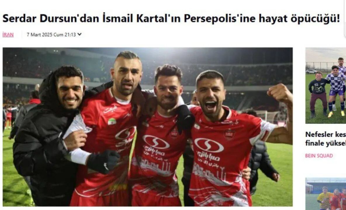 واکنش رسانه های ترکیه ای به گلزنی سردار؛ دورسون، امضای کارتال در پرسپولیس